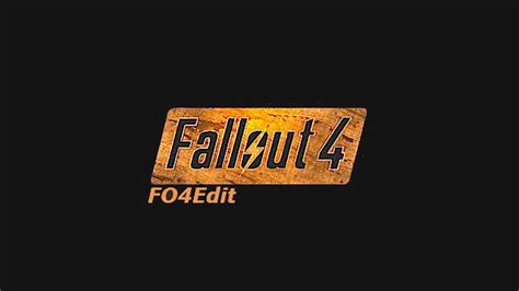 fo4edit|FO4Edit Mod .